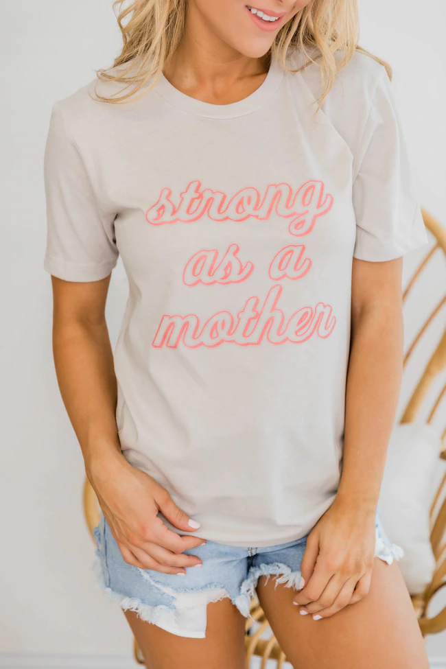 Strong As A Mother Graphic Heather Dust Tee